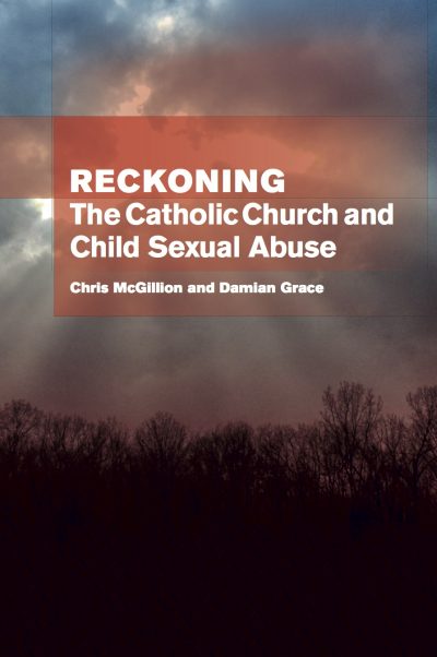 Reckoning: The Catholic Church and Child Sexual Abuse (PAPERBACK)-0