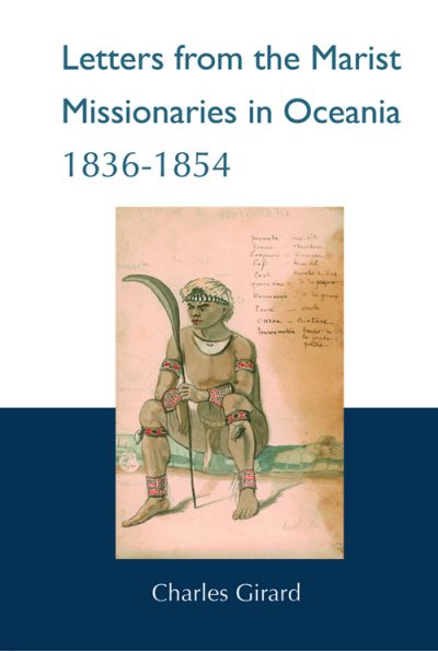 Letters from the Marist Missionaries in Oceania 1836-1854 (HARDBACK)-0