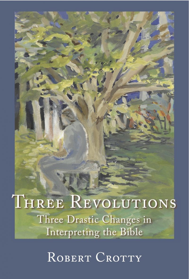 Three Revolutions: Three Drastic Changes in Interpreting the Bible (PDF)-0