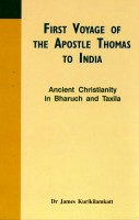 First Voyage of the Apostle Thomas to India Ancient Christianity in Bharuch and Taxila-0