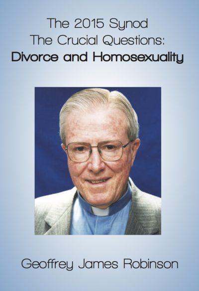 The 2015 Synod. The Crucial Questions: Divorce and Homosexuality (PAPERBACK)-0