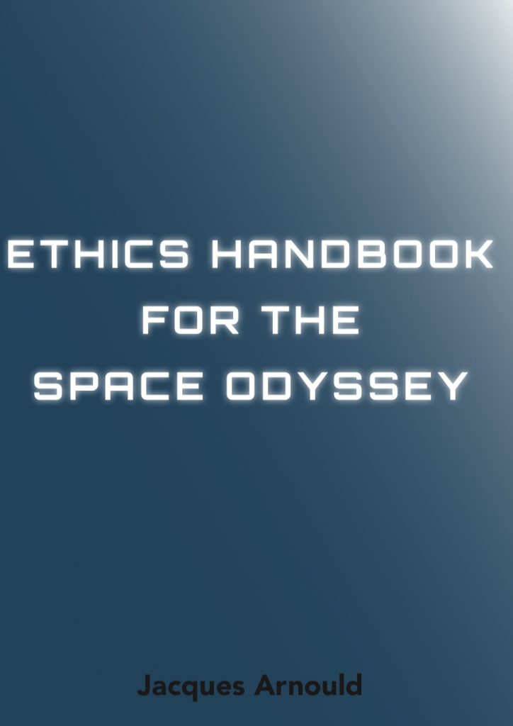 Ethics Handbook for the Space Odyssey