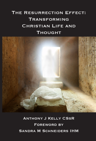 The Resurrection Effect: Transforming Christian Life and Thought