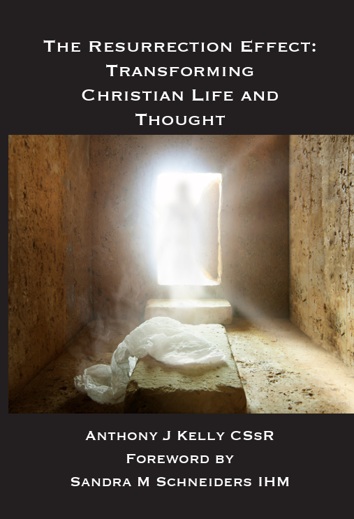 The Resurrection Effect: Transforming Christian Life and Thought