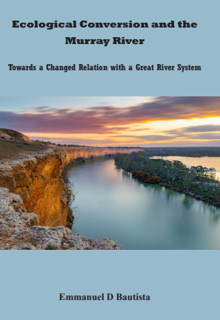Ecological Conversion and the Murray River